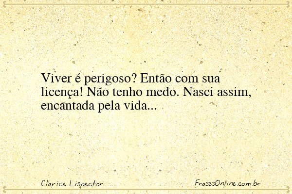 Frase de Clarice Lispector