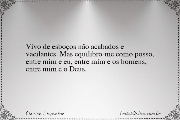 Frase de Clarice Lispector