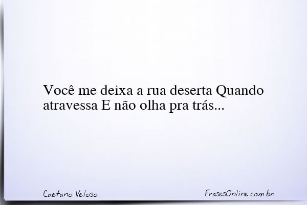 Frase de Caetano Veloso