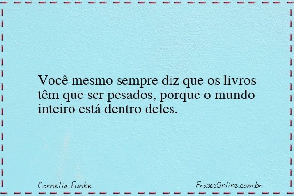 Frase de Cornelia Funke