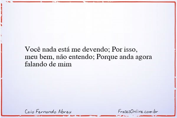 Frase de Caio Fernando Abreu