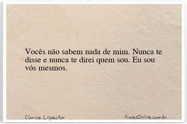 Frase de Clarice Lispector