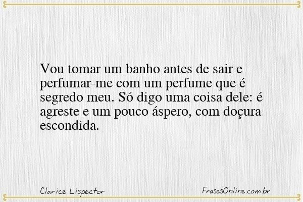 Frase de Clarice Lispector