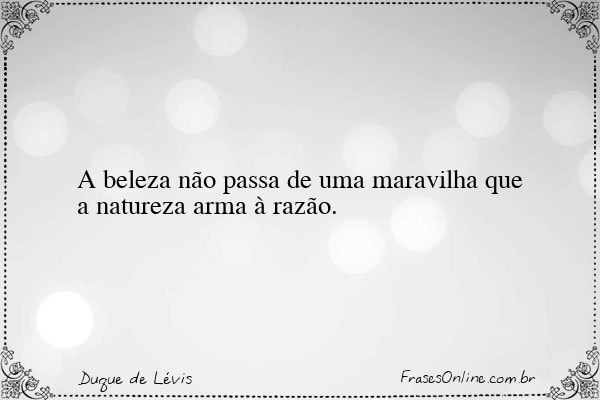 Frase de Duque de Lévis