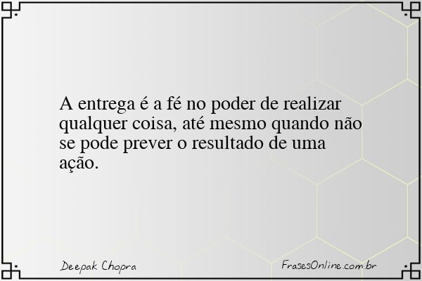 Frase de Deepak Chopra