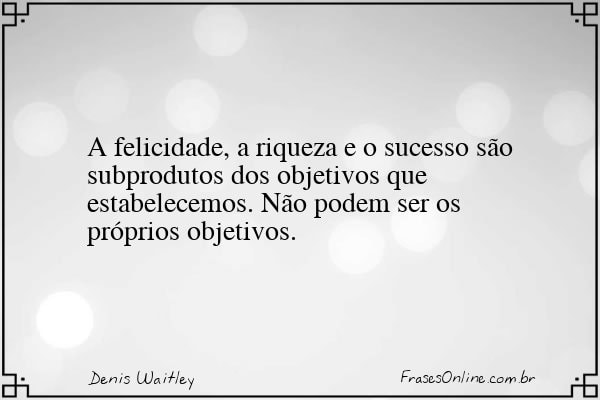 Frase de Denis Waitley