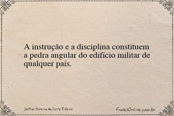 Frase de Delfim Moreira da Costa Ribeiro
