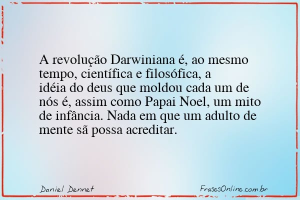 Frase de Daniel Dennet