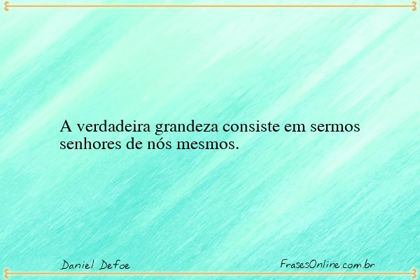 Frase de Daniel Defoe