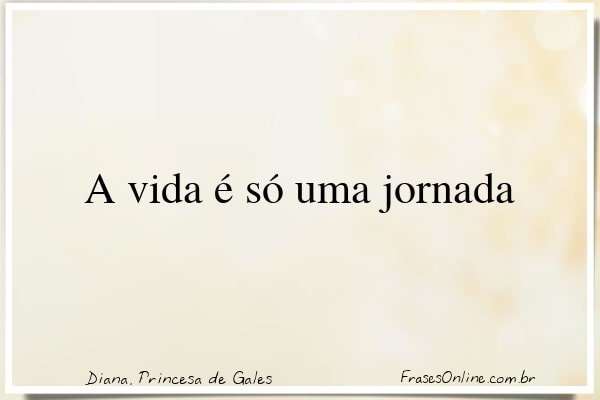 Frase de Diana, Princesa de Gales