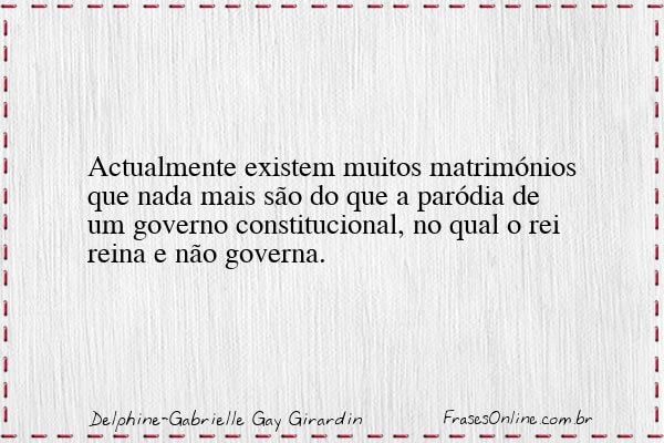 Frase de Delphine-Gabrielle Gay Girardin