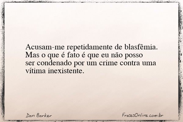 Frase de Dan Barker