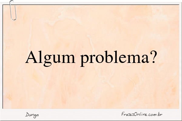 Frase de Dunga