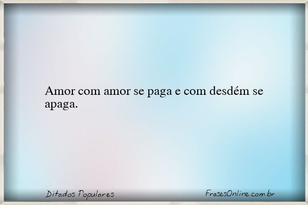 Frase de Ditados Populares