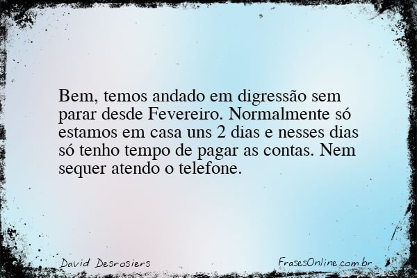 Frase de David Desrosiers