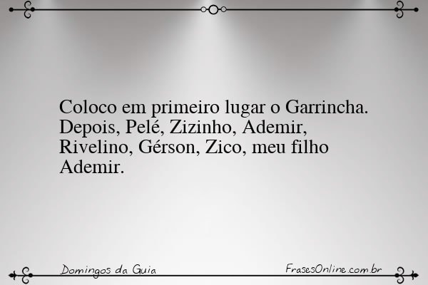 Frase de Domingos da Guia