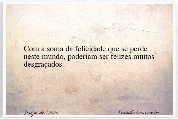 Frase de Duque de Lévis