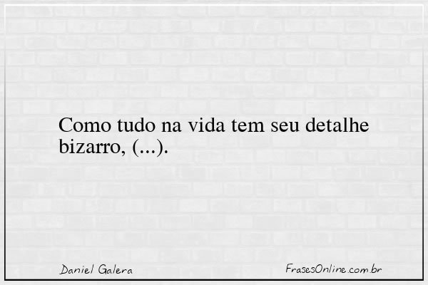 Frase de Daniel Galera