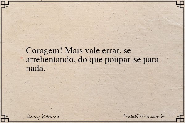 Frase de Darcy Ribeiro