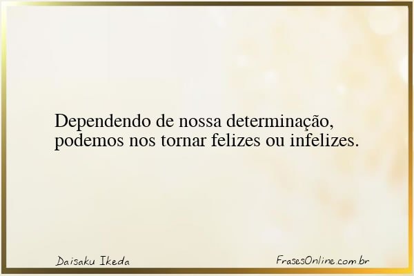 Frase de Daisaku Ikeda