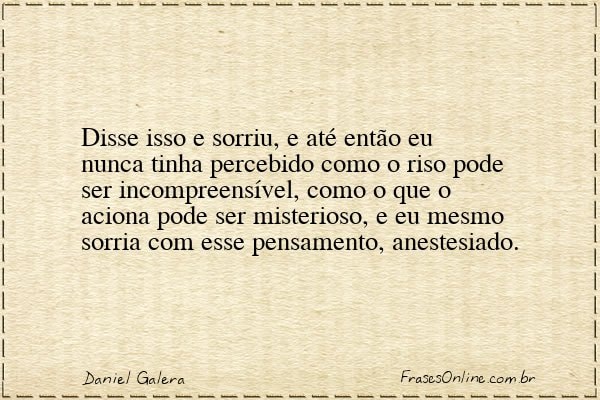 Frase de Daniel Galera
