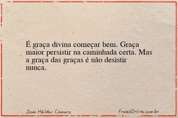Frase de Dom Hélder Câmara