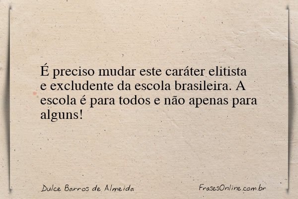Frase de Dulce Barros de Almeida