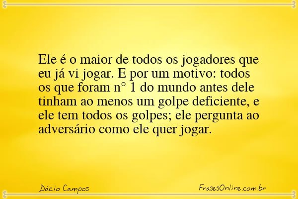 Frase de Dácio Campos