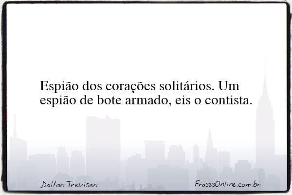 Frase de Dalton Trevisan