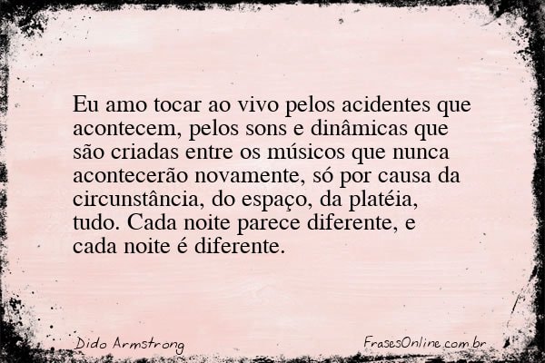 Frase de Dido Armstrong