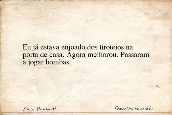Frase de Diogo Mainardi