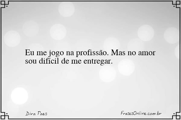 Frase de Dira Paes