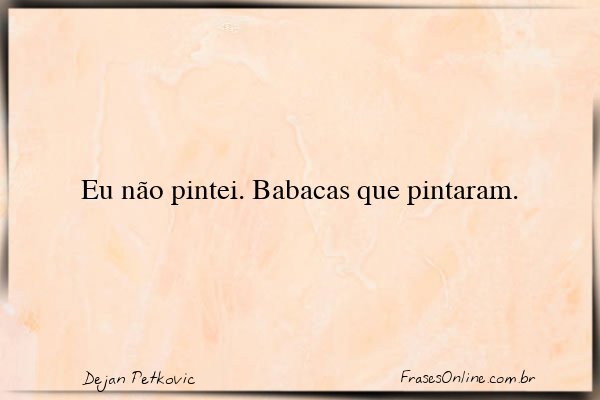 Frase de Dejan Petkovic