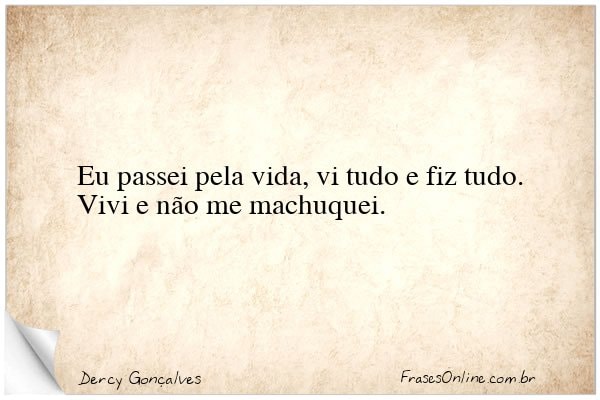 Frase de Dercy Gonçalves