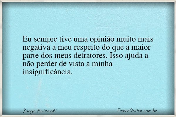 Frase de Diogo Mainardi