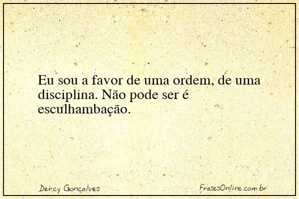 Frase de Dercy Gonçalves