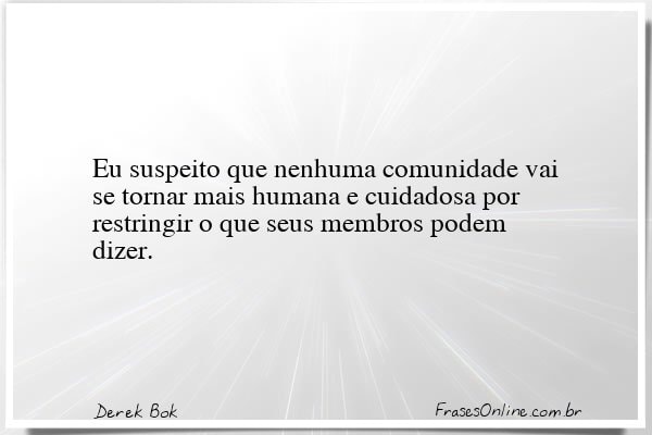 Frase de Derek Bok