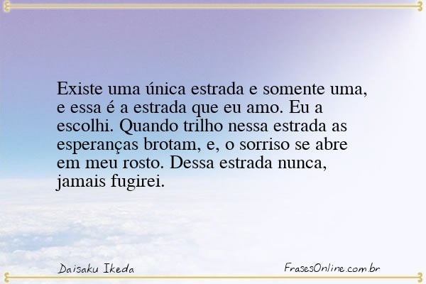Frase de Daisaku Ikeda