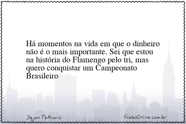 Frase de Dejan Petkovic