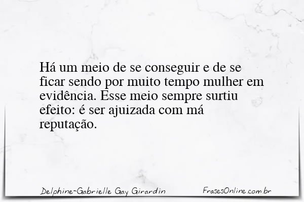 Frase de Delphine-Gabrielle Gay Girardin