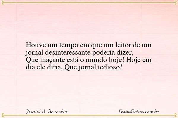 Frase de Daniel J. Boorstin