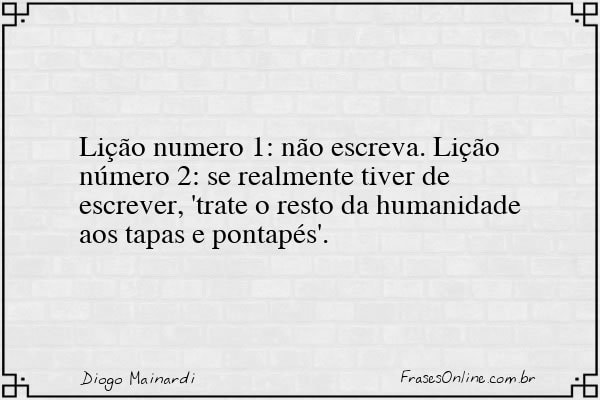 Frase de Diogo Mainardi