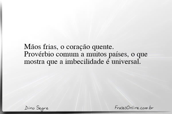 Frase de Dino Segre