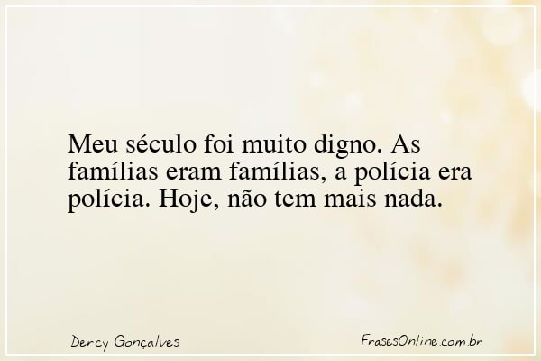 Frase de Dercy Gonçalves