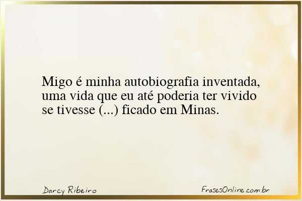 Frase de Darcy Ribeiro