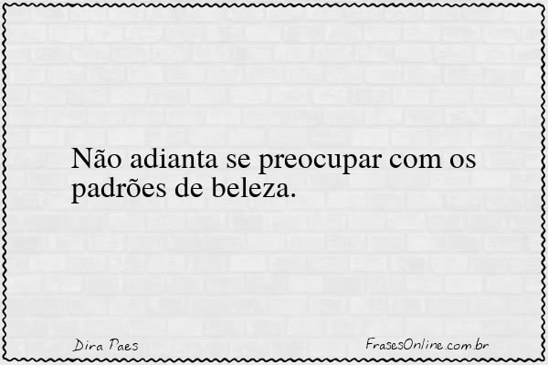 Frase de Dira Paes
