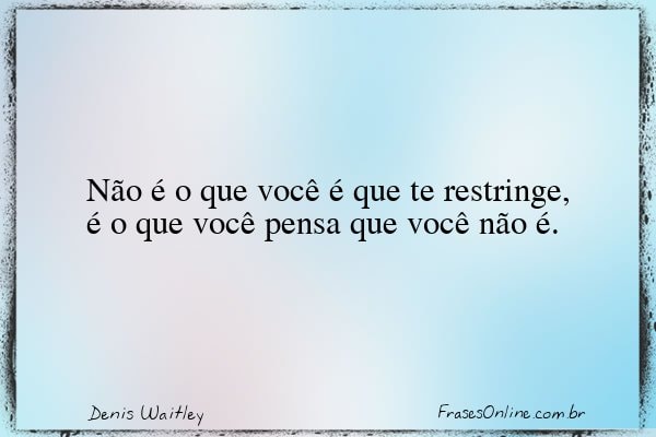 Frase de Denis Waitley