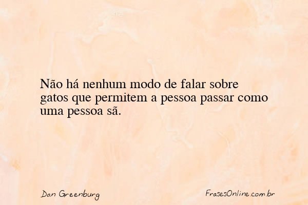 Frase de Dan Greenburg