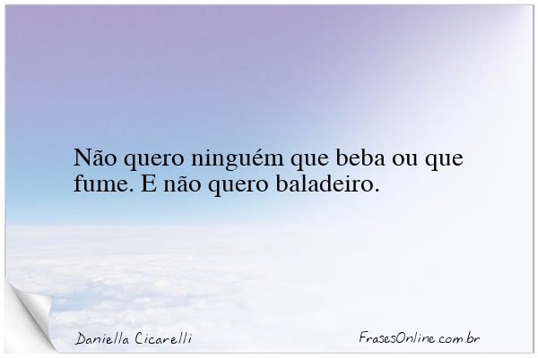 Frase de Daniella Cicarelli