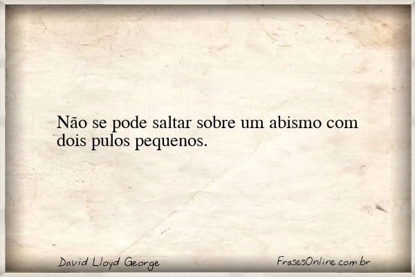 Frase de David Lloyd George